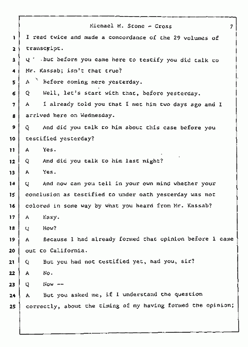 Los Angeles, California Civil Trial<br>Jeffrey MacDonald vs. Joe McGinniss<br><br>August 7, 1987:<br>Defendant's Witness: Michael Stone, M.D., p. 7
