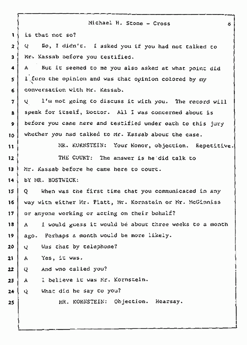 Los Angeles, California Civil Trial<br>Jeffrey MacDonald vs. Joe McGinniss<br><br>August 7, 1987:<br>Defendant's Witness: Michael Stone, M.D., p. 8