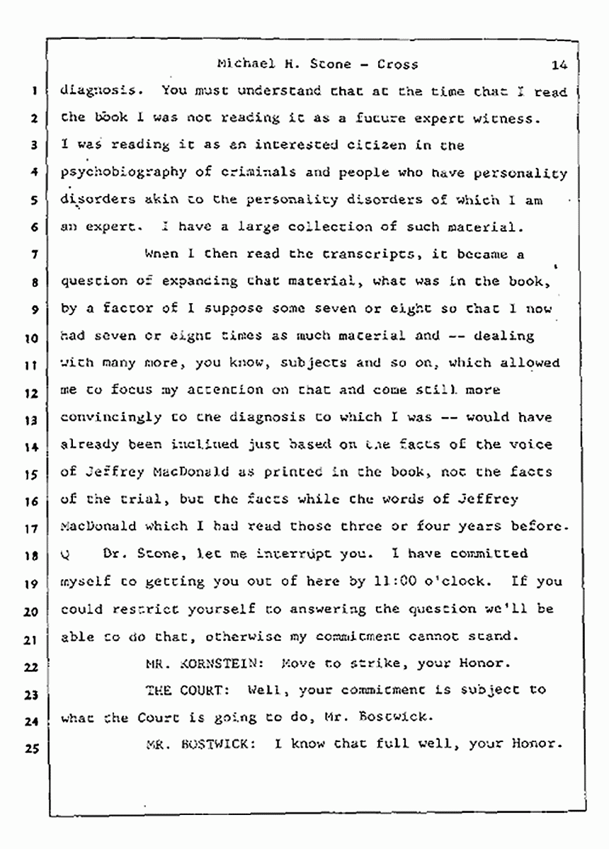 Los Angeles, California Civil Trial<br>Jeffrey MacDonald vs. Joe McGinniss<br><br>August 7, 1987:<br>Defendant's Witness: Michael Stone, M.D., p. 14
