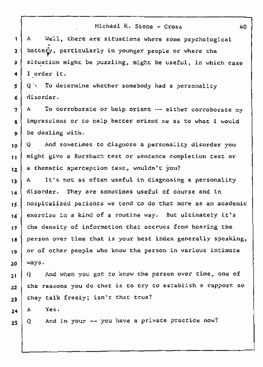 Los Angeles, California Civil Trial<br>Jeffrey MacDonald vs. Joe McGinniss<br><br>August 7, 1987:<br>Defendant's Witness: Michael Stone, M.D., p. 40