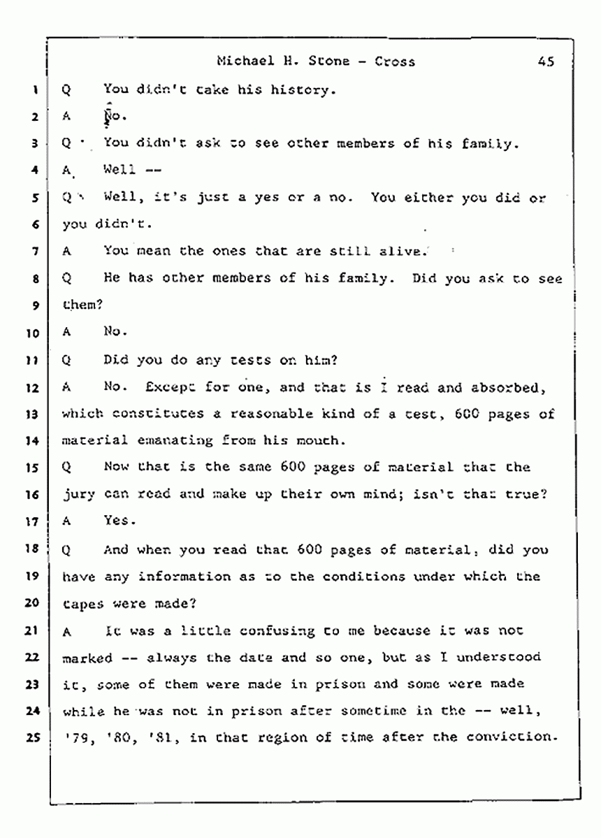 Los Angeles, California Civil Trial<br>Jeffrey MacDonald vs. Joe McGinniss<br><br>August 7, 1987:<br>Defendant's Witness: Michael Stone, M.D., p. 45