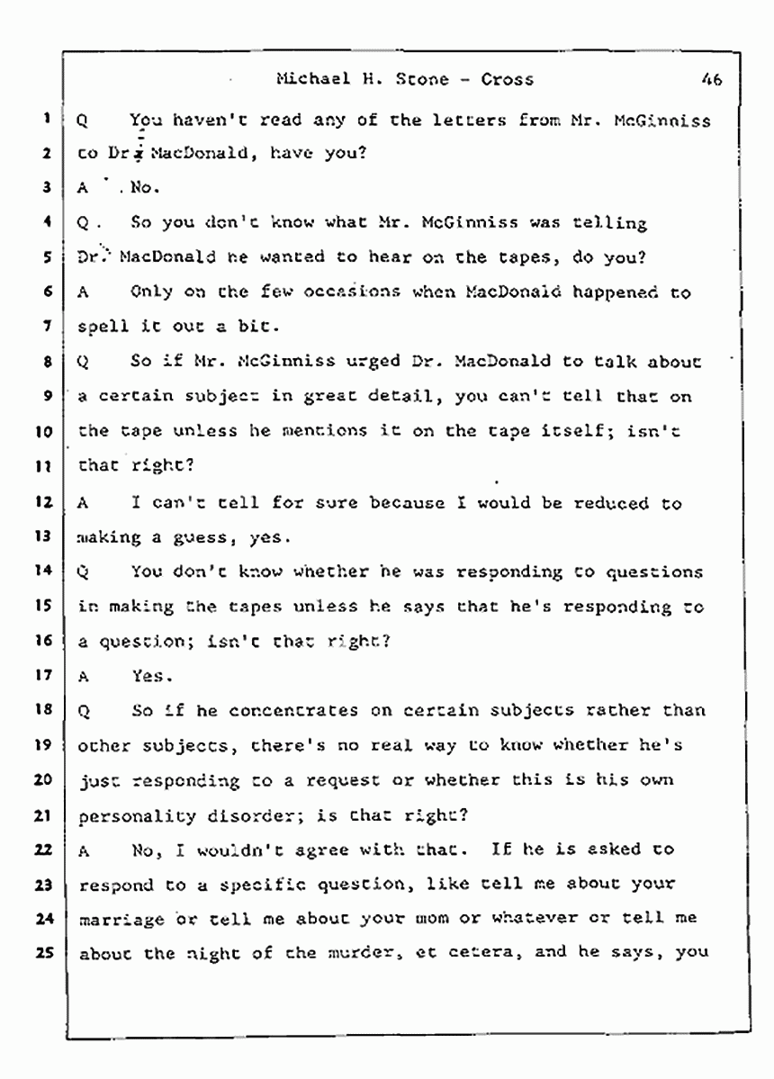 Los Angeles, California Civil Trial<br>Jeffrey MacDonald vs. Joe McGinniss<br><br>August 7, 1987:<br>Defendant's Witness: Michael Stone, M.D., p. 46