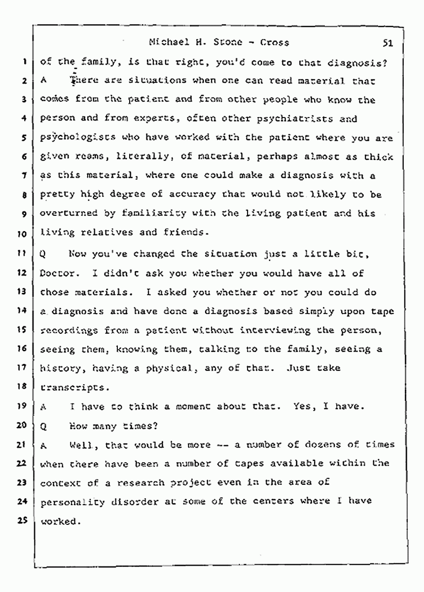 Los Angeles, California Civil Trial<br>Jeffrey MacDonald vs. Joe McGinniss<br><br>August 7, 1987:<br>Defendant's Witness: Michael Stone, M.D., p. 51