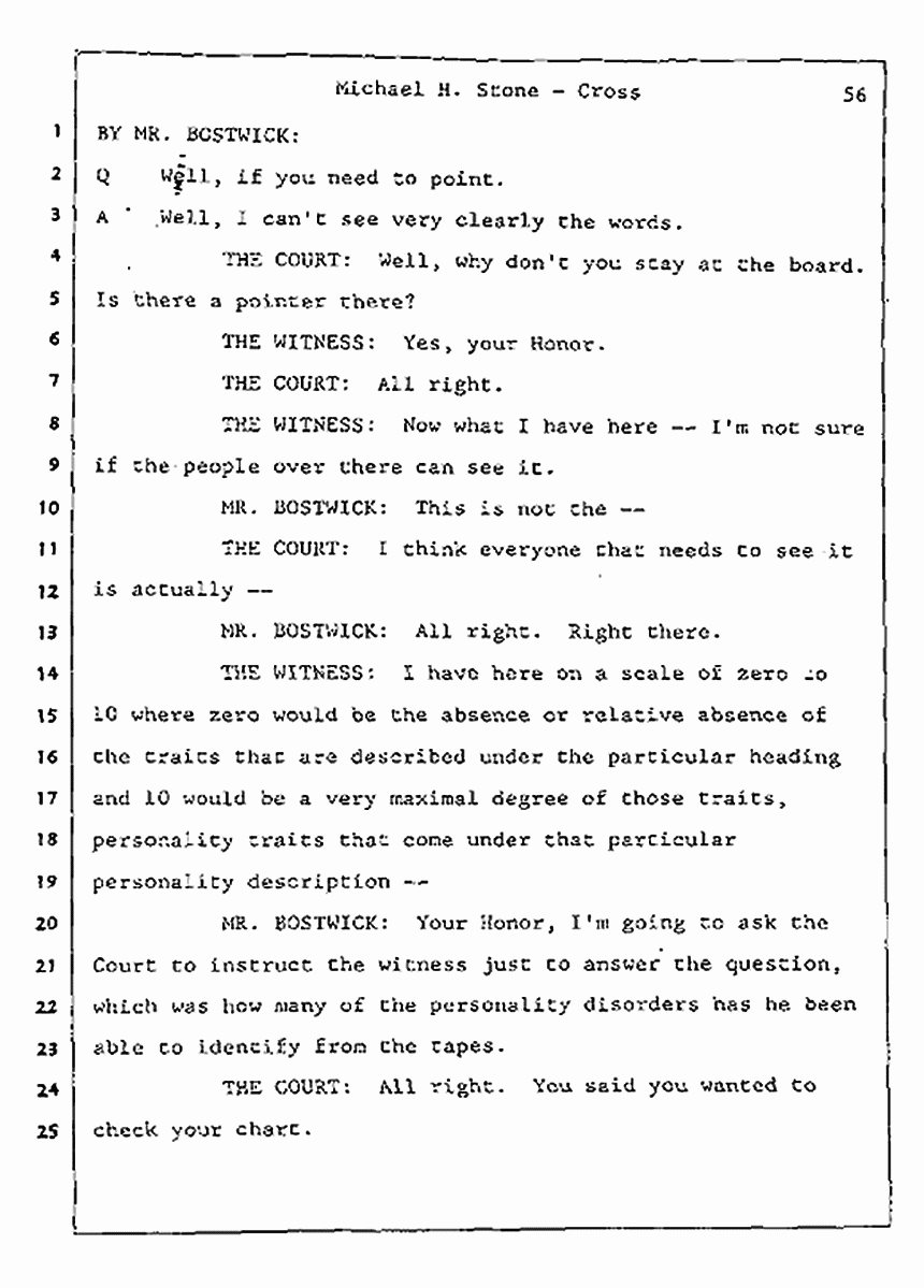 Los Angeles, California Civil Trial<br>Jeffrey MacDonald vs. Joe McGinniss<br><br>August 7, 1987:<br>Defendant's Witness: Michael Stone, M.D., p. 56