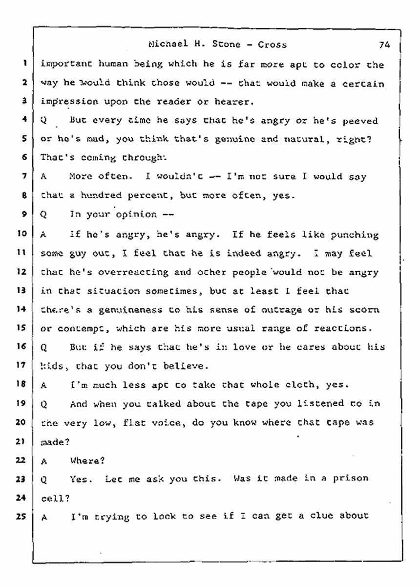 Los Angeles, California Civil Trial<br>Jeffrey MacDonald vs. Joe McGinniss<br><br>August 7, 1987:<br>Defendant's Witness: Michael Stone, M.D., p. 74