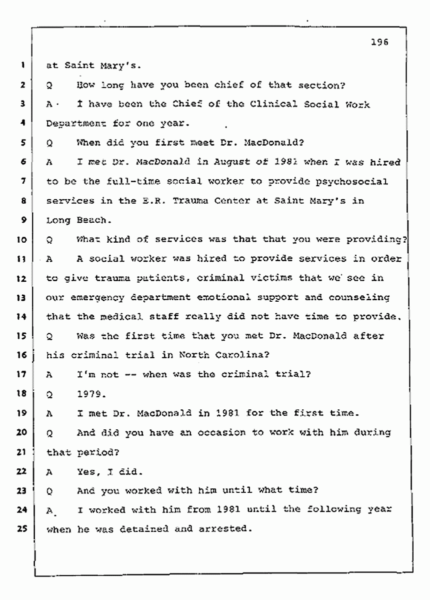Los Angeles, California Civil Trial<br>Jeffrey MacDonald vs. Joe McGinniss<br><br>August 11, 1987:<br>Rebuttal Witness: Jennifer Andrews, p. 196