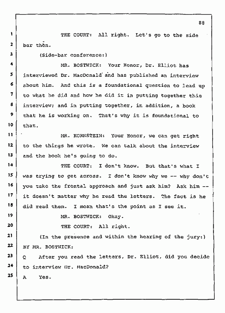 Los Angeles, California Civil Trial<br>Jeffrey MacDonald vs. Joe McGinniss<br><br>August 11, 1987:<br>Rebuttal Witness: Jeffrey Elliot, p. 88