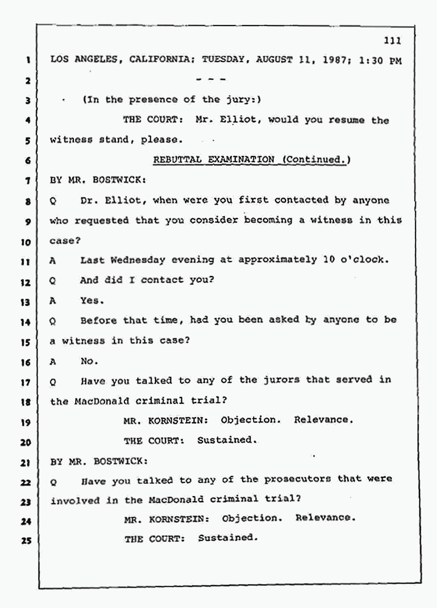 Los Angeles, California Civil Trial<br>Jeffrey MacDonald vs. Joe McGinniss<br><br>August 11, 1987:<br>Rebuttal Witness: Jeffrey Elliot, p. 111