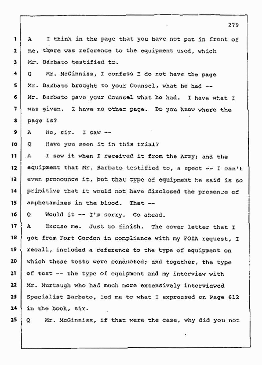 Los Angeles, California Civil Trial<br>Jeffrey MacDonald vs. Joe McGinniss<br><br>August 11, 1987:<br>Rebuttal Witness: Joe McGinniss, p. 279