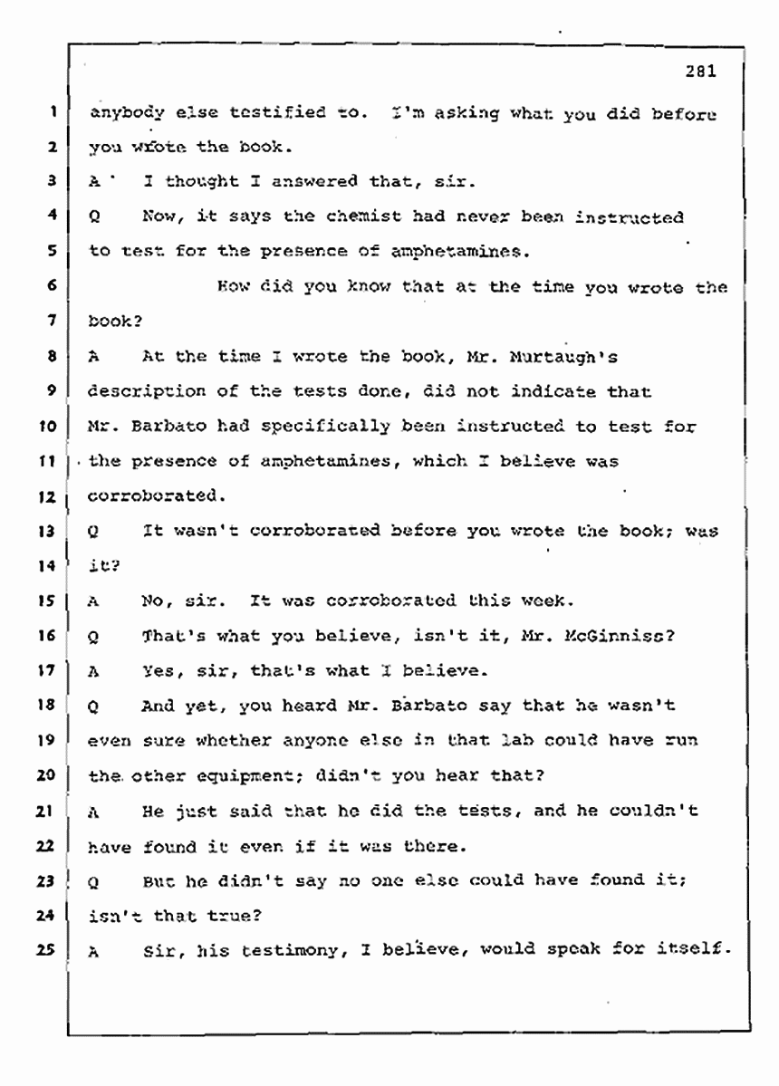 Los Angeles, California Civil Trial<br>Jeffrey MacDonald vs. Joe McGinniss<br><br>August 11, 1987:<br>Rebuttal Witness: Joe McGinniss, p. 281