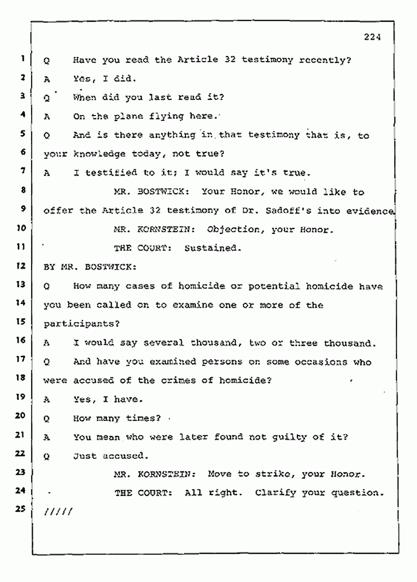 Los Angeles, California Civil Trial<br>Jeffrey MacDonald vs. Joe McGinniss<br><br>August 11, 1987:<br>Rebuttal Witness: Robert Sadoff, p. 224