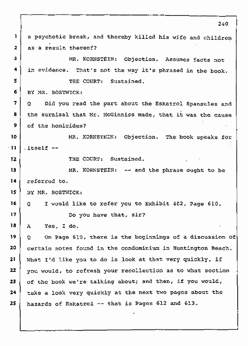 Los Angeles, California Civil Trial<br>Jeffrey MacDonald vs. Joe McGinniss<br><br>August 11, 1987:<br>Rebuttal Witness: Robert Sadoff, p. 240