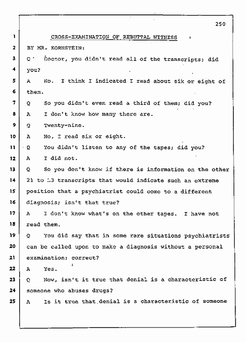 Los Angeles, California Civil Trial<br>Jeffrey MacDonald vs. Joe McGinniss<br><br>August 11, 1987:<br>Rebuttal Witness: Robert Sadoff, p. 250