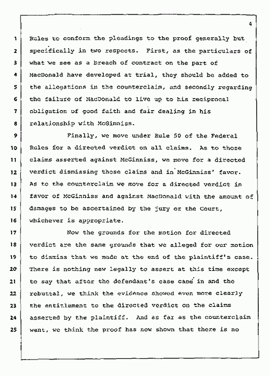 Los Angeles, California Civil Trial<br>Jeffrey MacDonald vs. Joe McGinniss<br><br>August 12, 1987:<br>Closing Arguments for Plaintiff Jeffrey MacDonald, p. 4