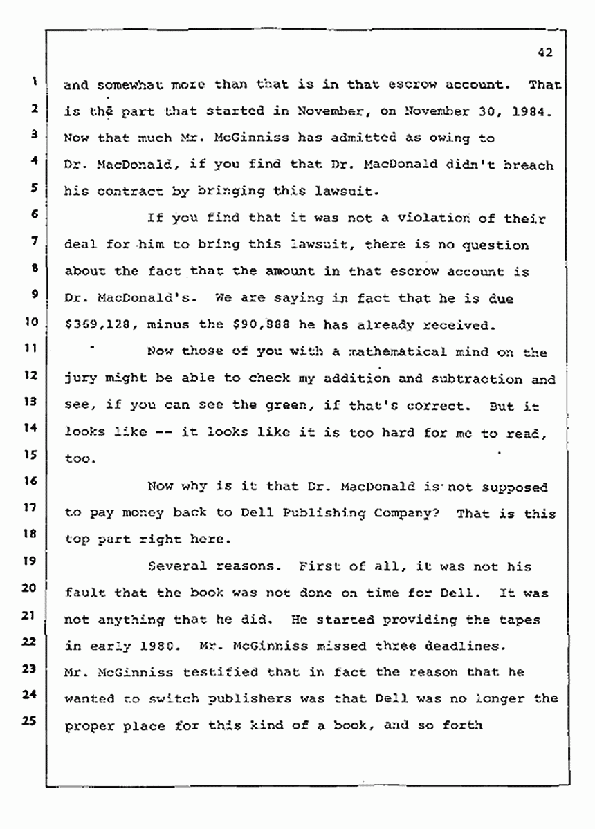 Los Angeles, California Civil Trial<br>Jeffrey MacDonald vs. Joe McGinniss<br><br>August 12, 1987:<br>Closing Arguments for Plaintiff Jeffrey MacDonald, p. 42