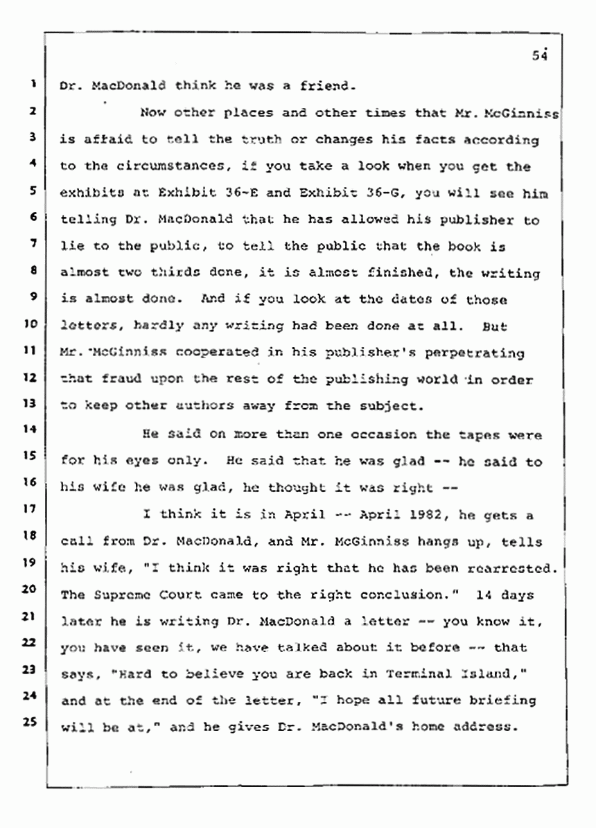 Los Angeles, California Civil Trial<br>Jeffrey MacDonald vs. Joe McGinniss<br><br>August 12, 1987:<br>Closing Arguments for Plaintiff Jeffrey MacDonald, p. 54