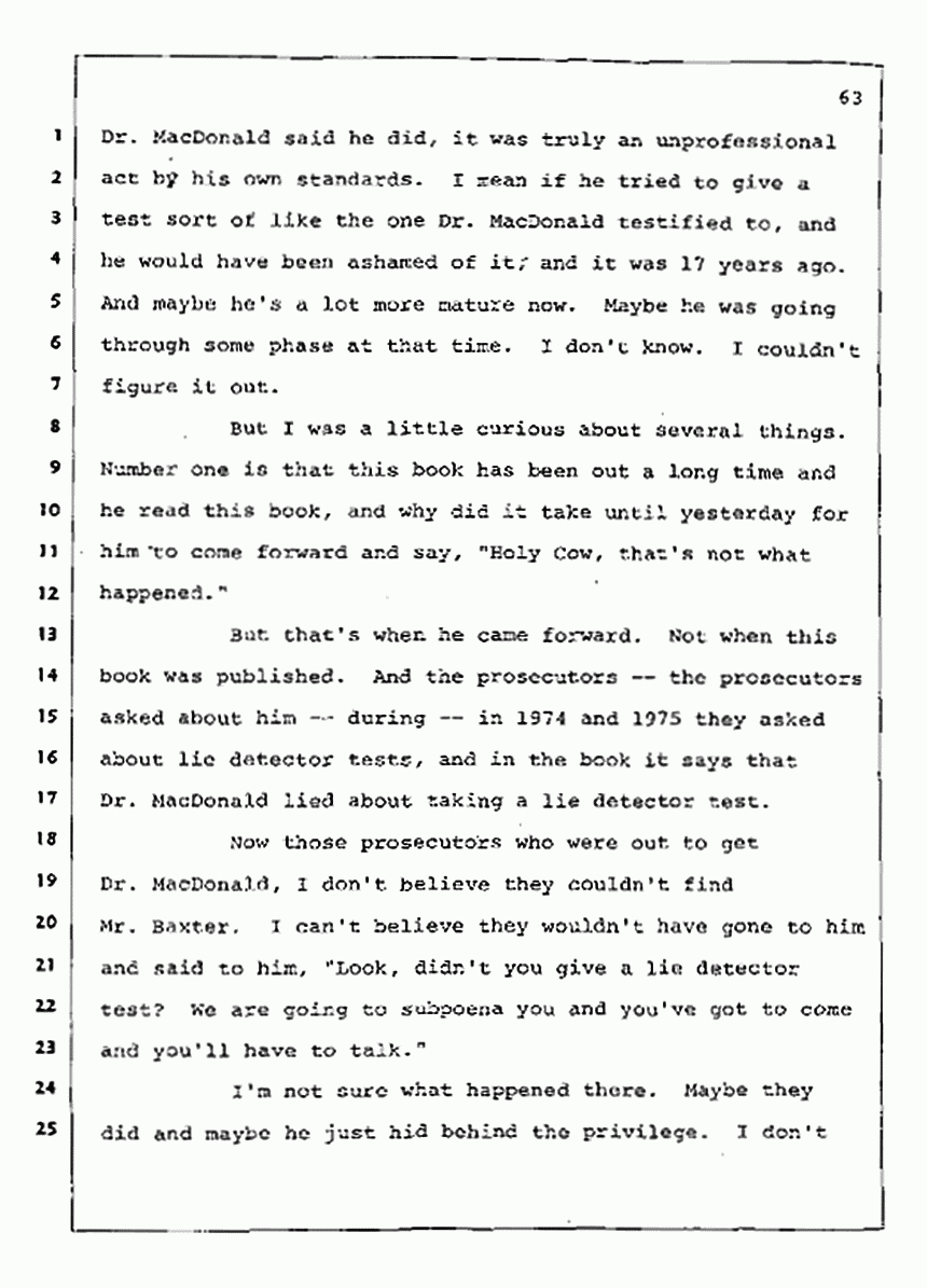 Los Angeles, California Civil Trial<br>Jeffrey MacDonald vs. Joe McGinniss<br><br>August 12, 1987:<br>Closing Arguments for Plaintiff Jeffrey MacDonald, p. 63