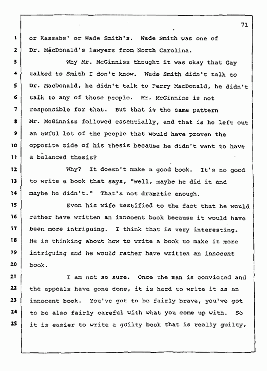 Los Angeles, California Civil Trial<br>Jeffrey MacDonald vs. Joe McGinniss<br><br>August 12, 1987:<br>Closing Arguments for Plaintiff Jeffrey MacDonald, p. 71