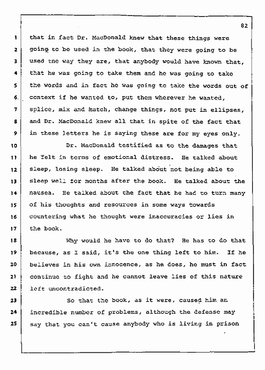 Los Angeles, California Civil Trial<br>Jeffrey MacDonald vs. Joe McGinniss<br><br>August 12, 1987:<br>Closing Arguments for Plaintiff Jeffrey MacDonald, p. 82