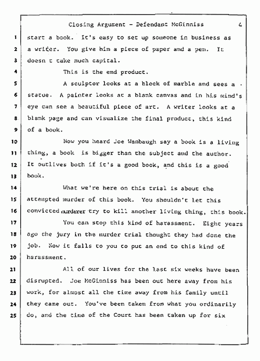 Los Angeles, California Civil Trial<br>Jeffrey MacDonald vs. Joe McGinniss<br><br>August 13, 1987:<br>Closing Arguments for Defendant Joe McGinniss, p. 4