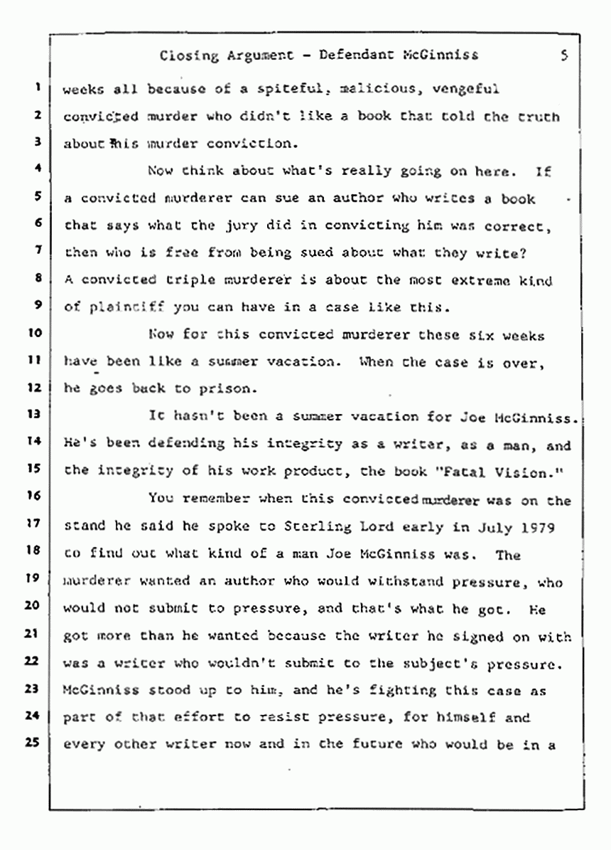 Los Angeles, California Civil Trial<br>Jeffrey MacDonald vs. Joe McGinniss<br><br>August 13, 1987:<br>Closing Arguments for Defendant Joe McGinniss, p. 5