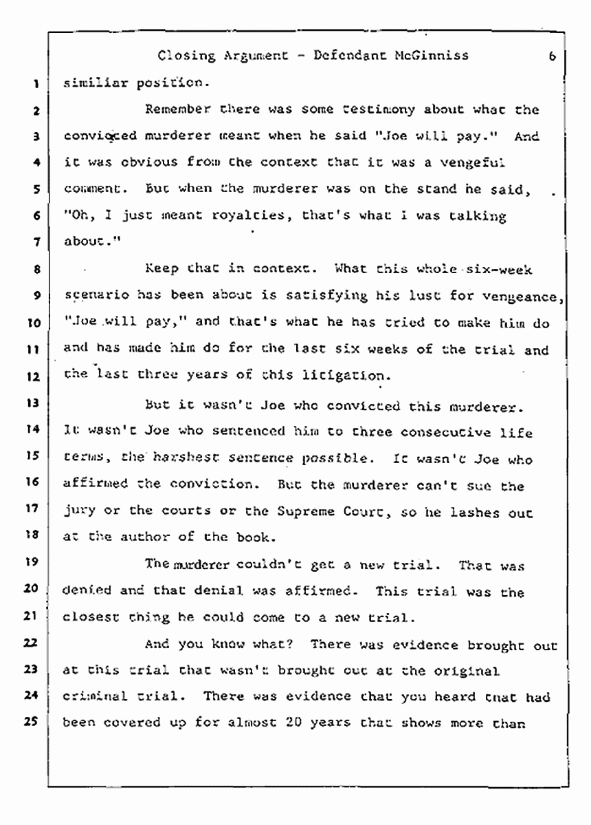 Los Angeles, California Civil Trial<br>Jeffrey MacDonald vs. Joe McGinniss<br><br>August 13, 1987:<br>Closing Arguments for Defendant Joe McGinniss, p. 6