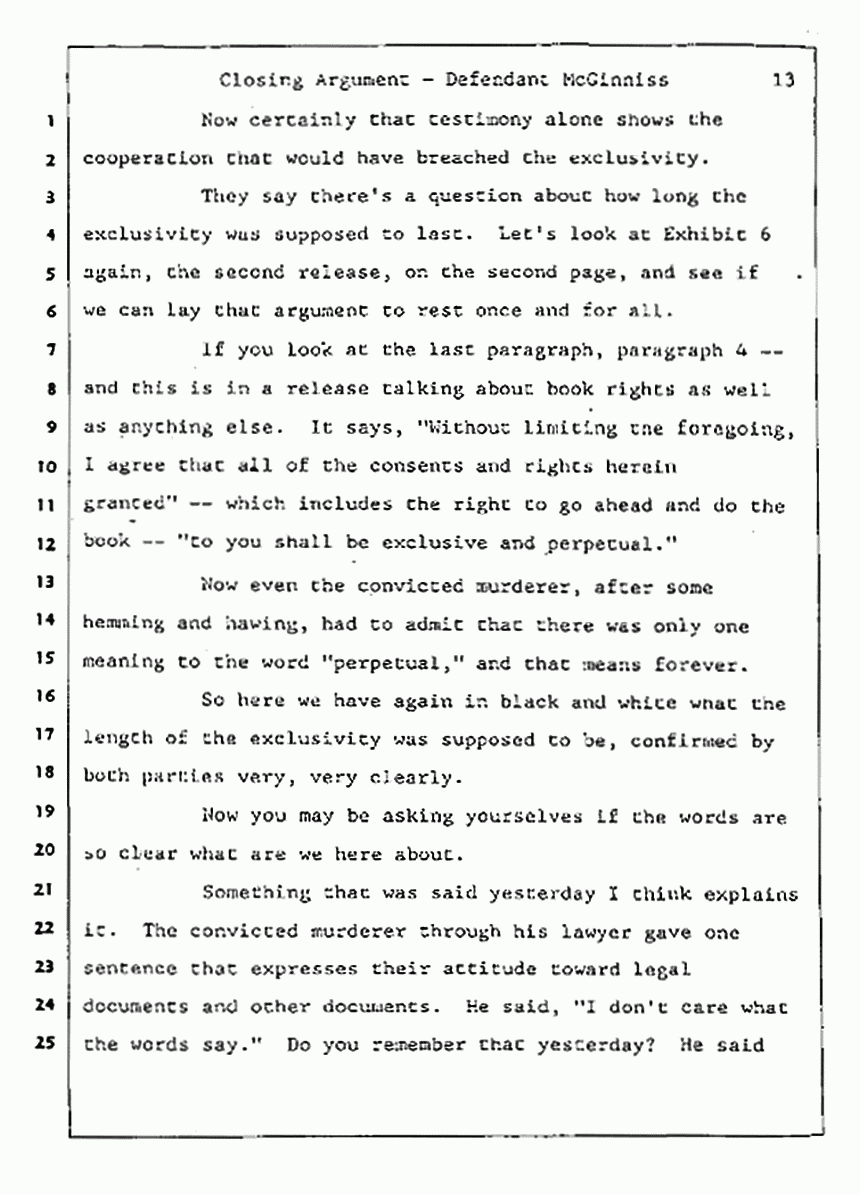 Los Angeles, California Civil Trial<br>Jeffrey MacDonald vs. Joe McGinniss<br><br>August 13, 1987:<br>Closing Arguments for Defendant Joe McGinniss, p. 13