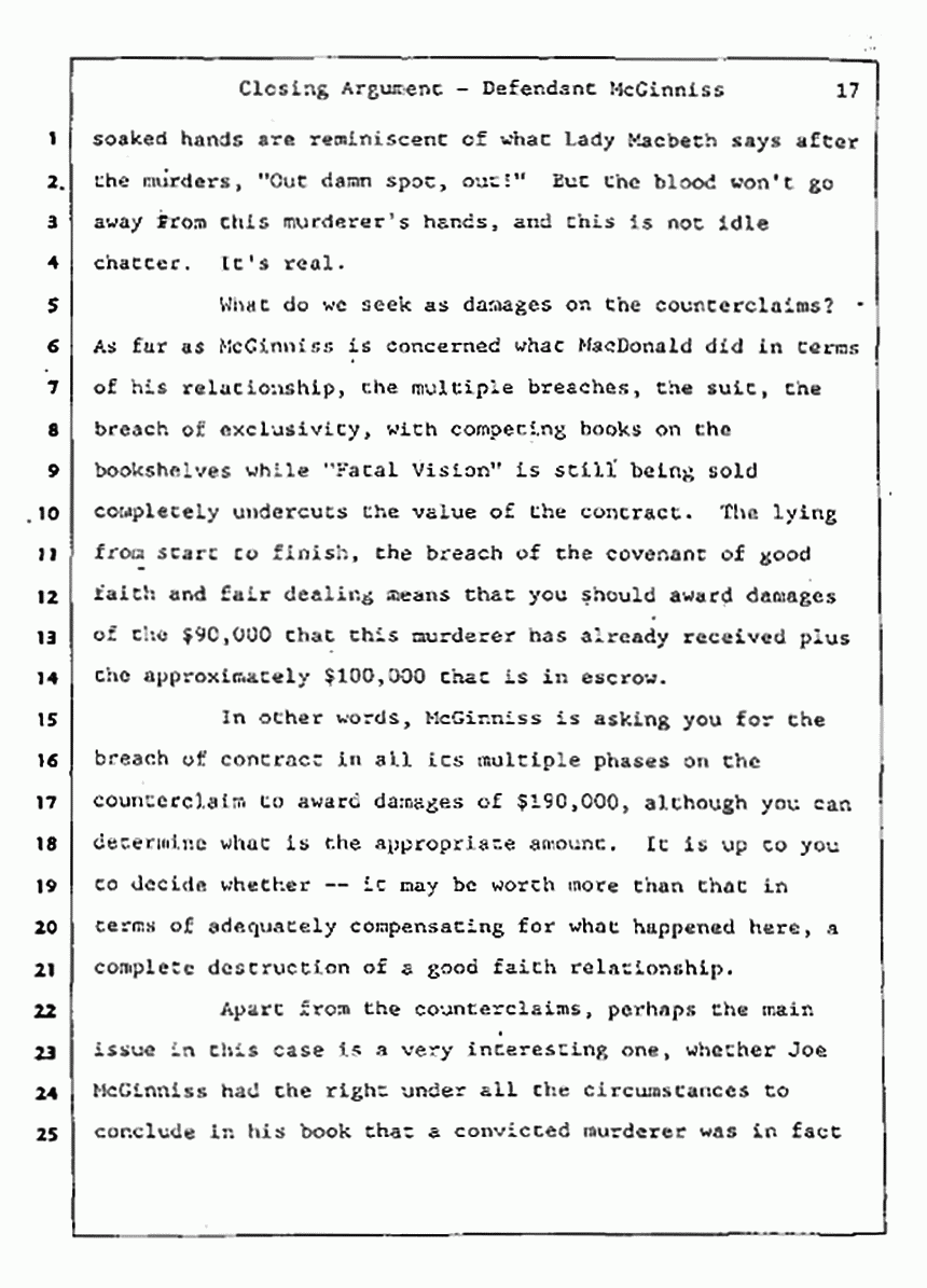 Los Angeles, California Civil Trial<br>Jeffrey MacDonald vs. Joe McGinniss<br><br>August 13, 1987:<br>Closing Arguments for Defendant Joe McGinniss, p. 17