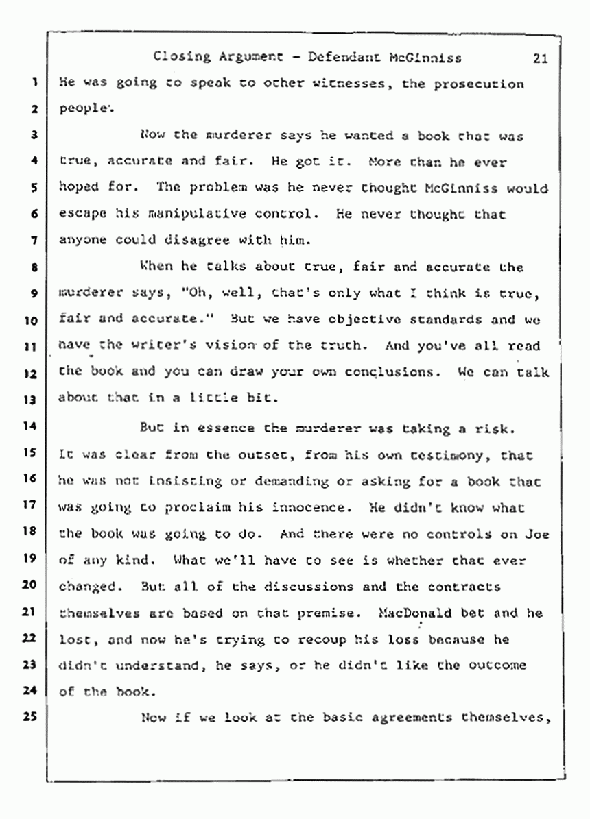 Los Angeles, California Civil Trial<br>Jeffrey MacDonald vs. Joe McGinniss<br><br>August 13, 1987:<br>Closing Arguments for Defendant Joe McGinniss, p. 21