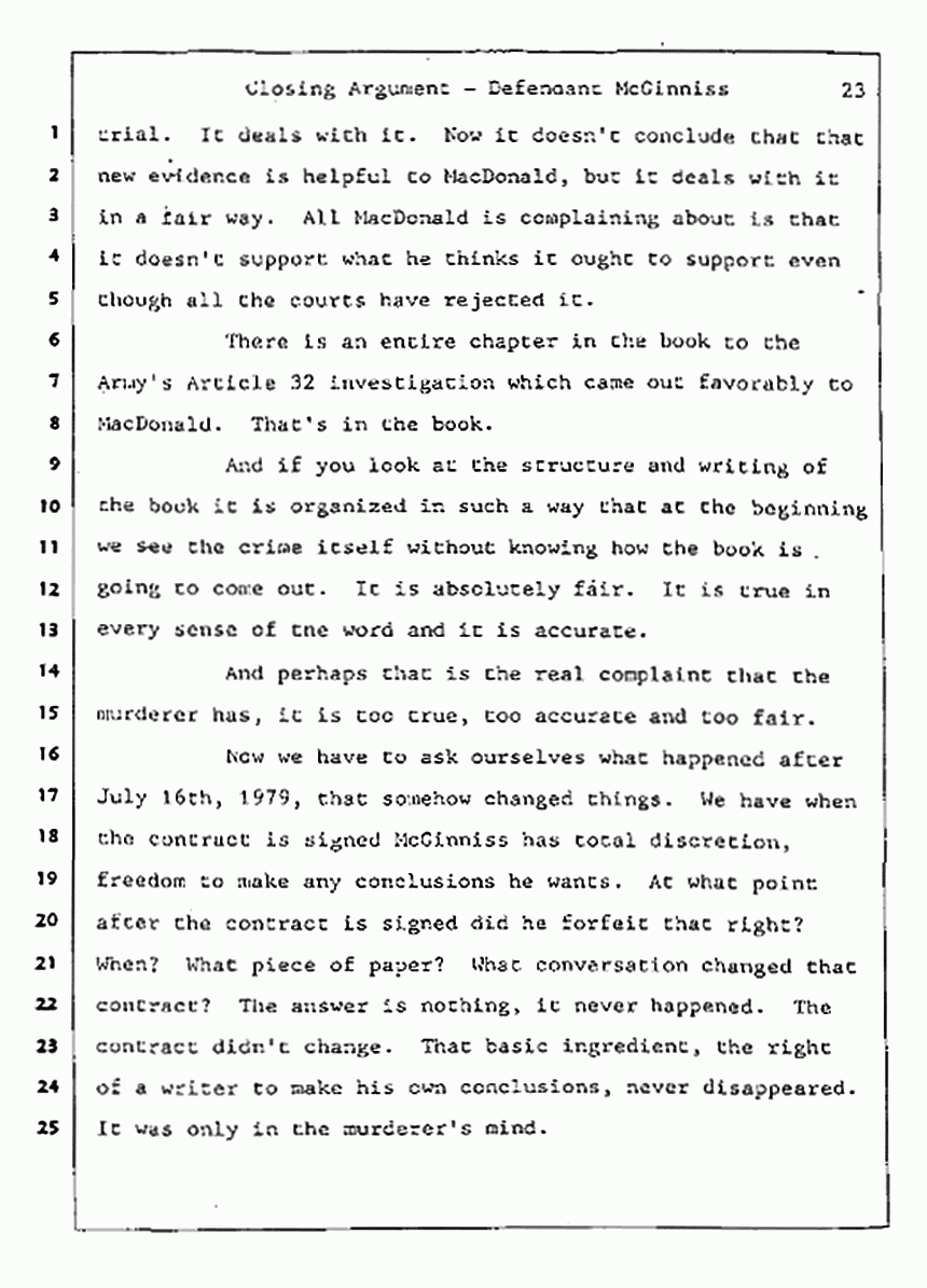 Los Angeles, California Civil Trial<br>Jeffrey MacDonald vs. Joe McGinniss<br><br>August 13, 1987:<br>Closing Arguments for Defendant Joe McGinniss, p. 23