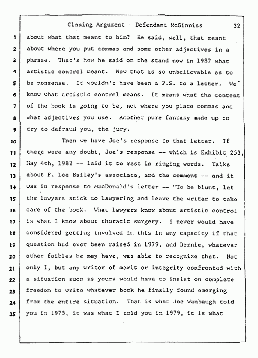 Los Angeles, California Civil Trial<br>Jeffrey MacDonald vs. Joe McGinniss<br><br>August 13, 1987:<br>Closing Arguments for Defendant Joe McGinniss, p. 32