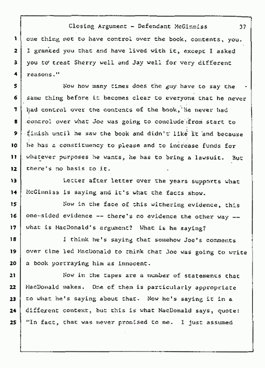 Los Angeles, California Civil Trial<br>Jeffrey MacDonald vs. Joe McGinniss<br><br>August 13, 1987:<br>Closing Arguments for Defendant Joe McGinniss, p. 37