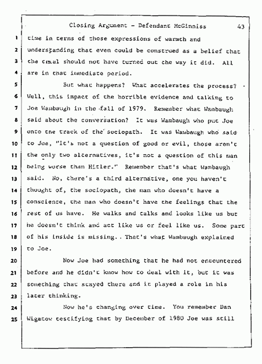 Los Angeles, California Civil Trial<br>Jeffrey MacDonald vs. Joe McGinniss<br><br>August 13, 1987:<br>Closing Arguments for Defendant Joe McGinniss, p. 43