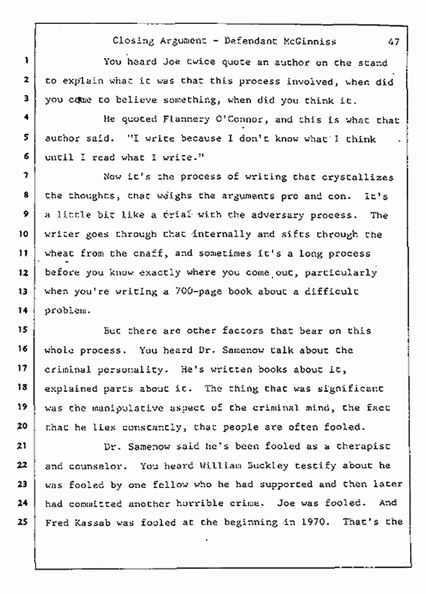Los Angeles, California Civil Trial<br>Jeffrey MacDonald vs. Joe McGinniss<br><br>August 13, 1987:<br>Closing Arguments for Defendant Joe McGinniss, p. 47