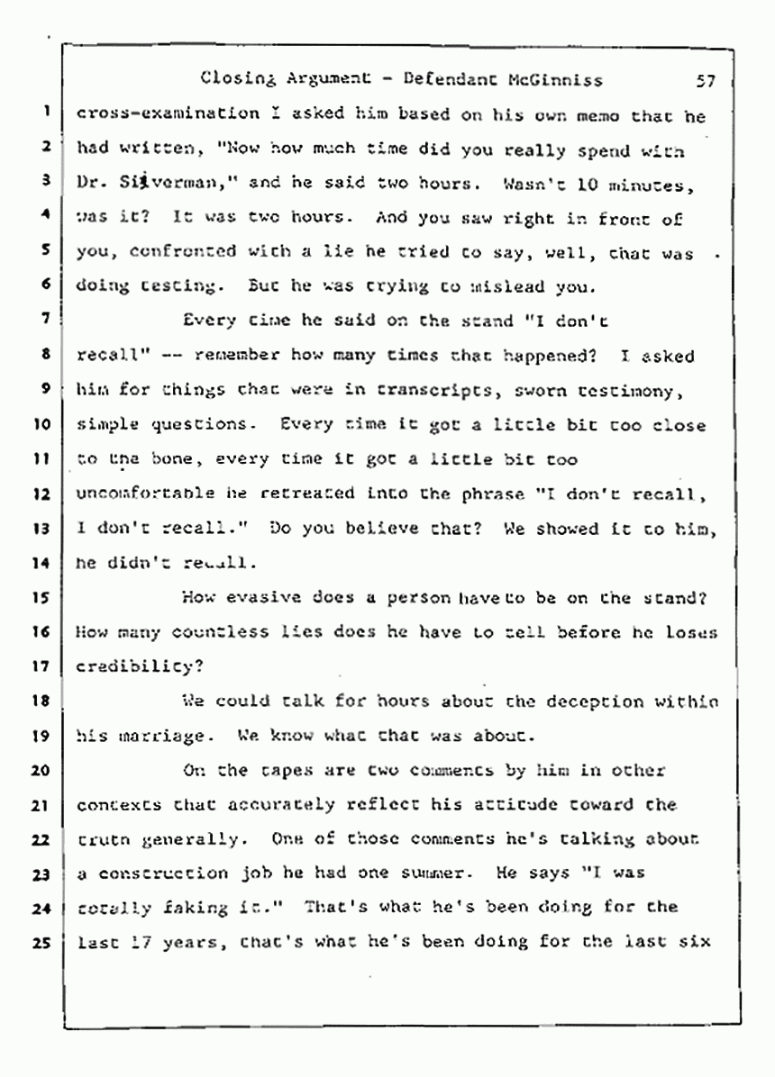 Los Angeles, California Civil Trial<br>Jeffrey MacDonald vs. Joe McGinniss<br><br>August 13, 1987:<br>Closing Arguments for Defendant Joe McGinniss, p. 57