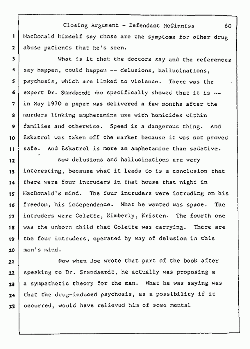 Los Angeles, California Civil Trial<br>Jeffrey MacDonald vs. Joe McGinniss<br><br>August 13, 1987:<br>Closing Arguments for Defendant Joe McGinniss, p. 60