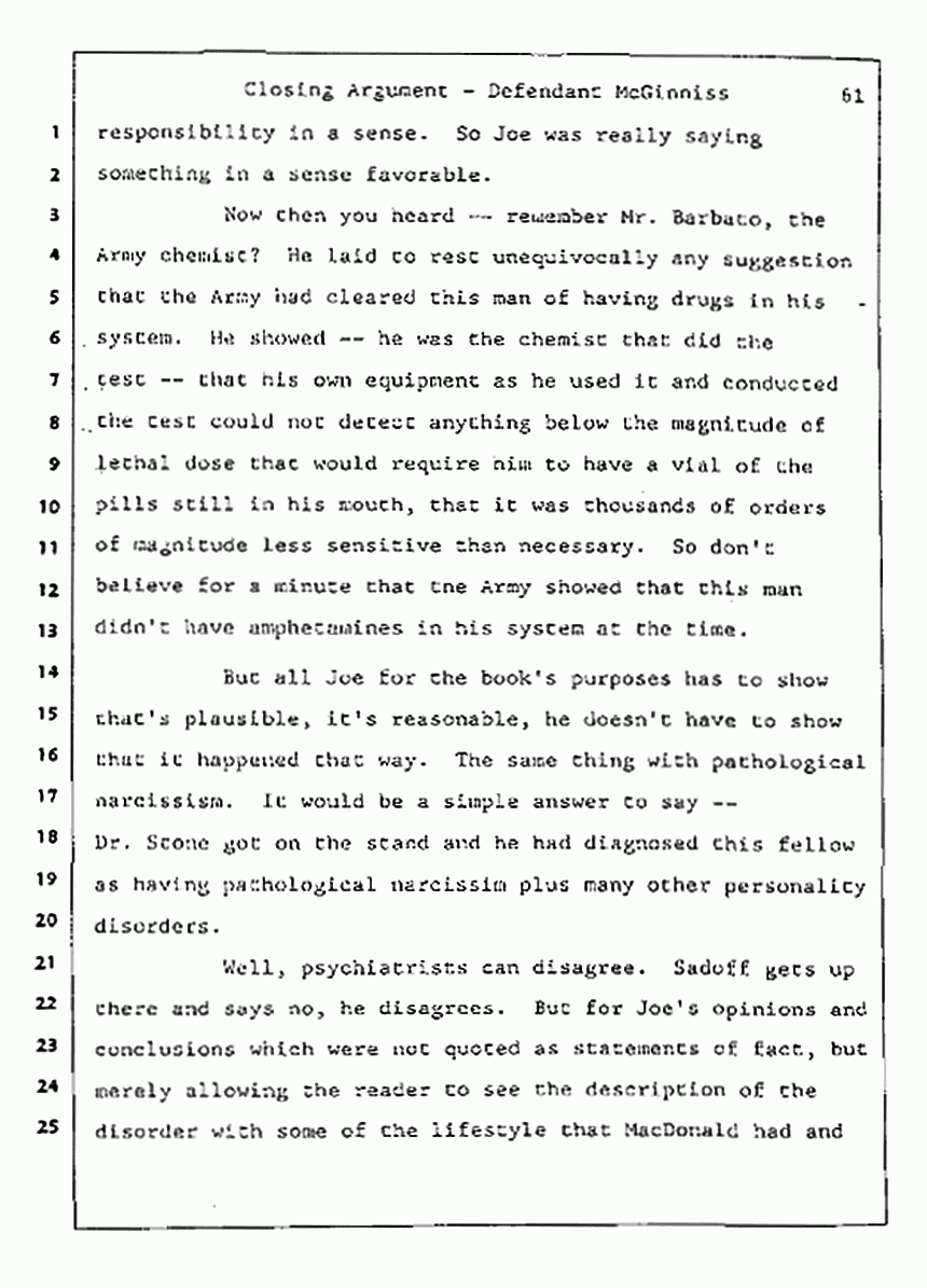 Los Angeles, California Civil Trial<br>Jeffrey MacDonald vs. Joe McGinniss<br><br>August 13, 1987:<br>Closing Arguments for Defendant Joe McGinniss, p. 61