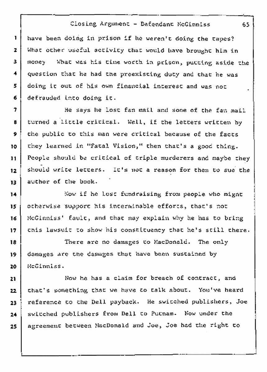 Los Angeles, California Civil Trial<br>Jeffrey MacDonald vs. Joe McGinniss<br><br>August 13, 1987:<br>Closing Arguments for Defendant Joe McGinniss, p. 65