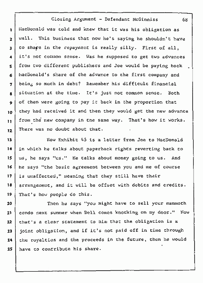 Los Angeles, California Civil Trial<br>Jeffrey MacDonald vs. Joe McGinniss<br><br>August 13, 1987:<br>Closing Arguments for Defendant Joe McGinniss, p. 68