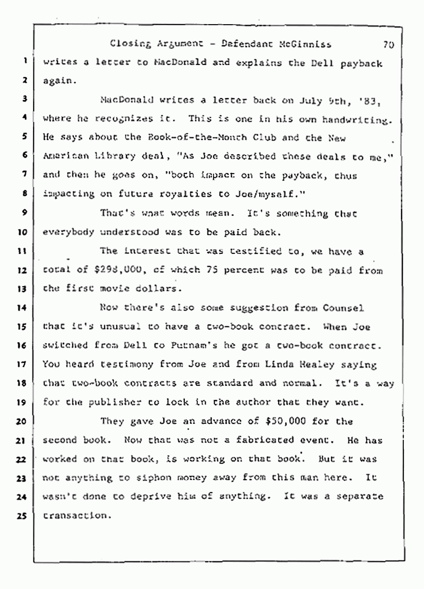 Los Angeles, California Civil Trial<br>Jeffrey MacDonald vs. Joe McGinniss<br><br>August 13, 1987:<br>Closing Arguments for Defendant Joe McGinniss, p. 70