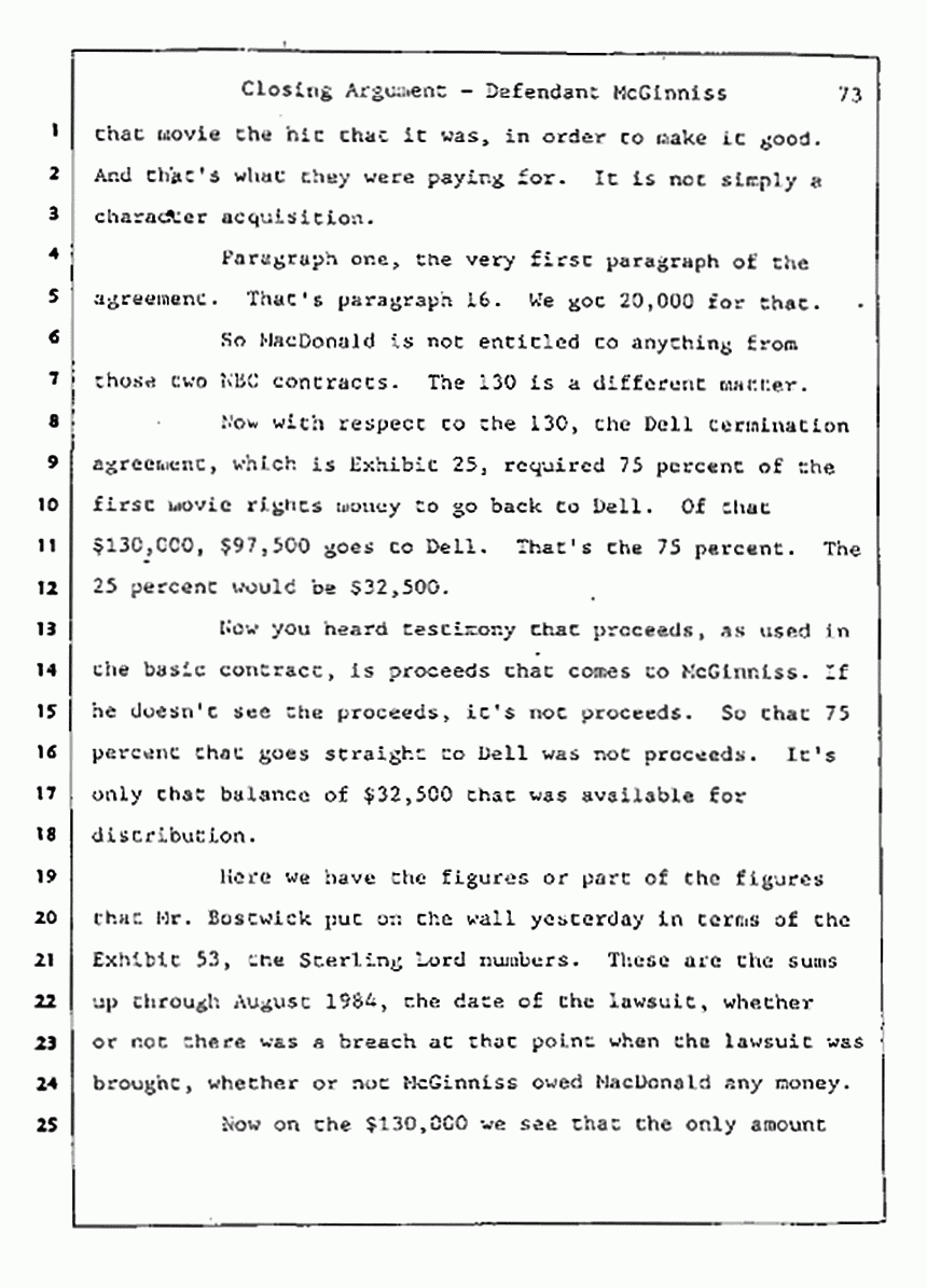 Los Angeles, California Civil Trial<br>Jeffrey MacDonald vs. Joe McGinniss<br><br>August 13, 1987:<br>Closing Arguments for Defendant Joe McGinniss, p. 73