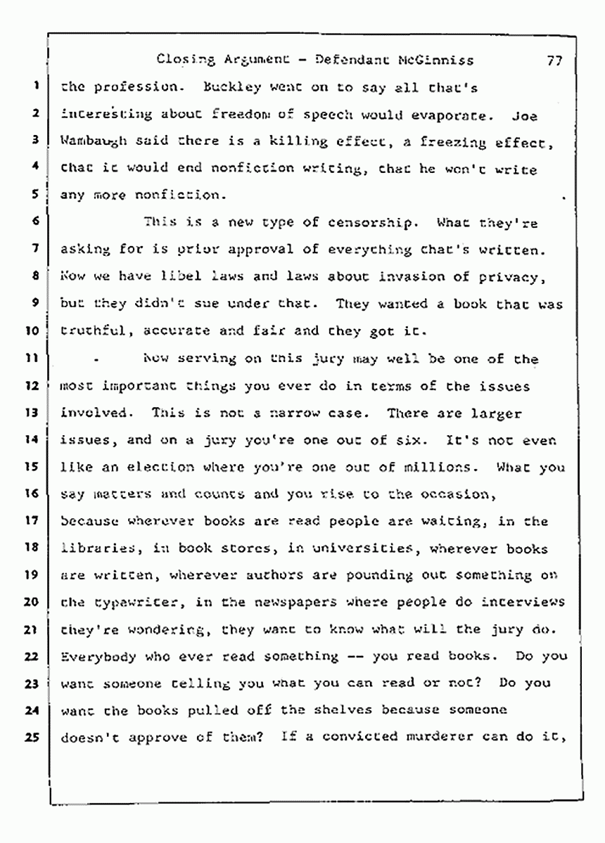 Los Angeles, California Civil Trial<br>Jeffrey MacDonald vs. Joe McGinniss<br><br>August 13, 1987:<br>Closing Arguments for Defendant Joe McGinniss, p. 77