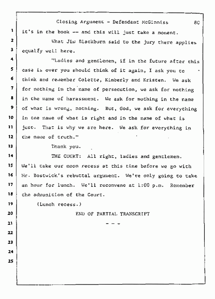 Los Angeles, California Civil Trial<br>Jeffrey MacDonald vs. Joe McGinniss<br><br>August 13, 1987:<br>Closing Arguments for Defendant Joe McGinniss, p. 80