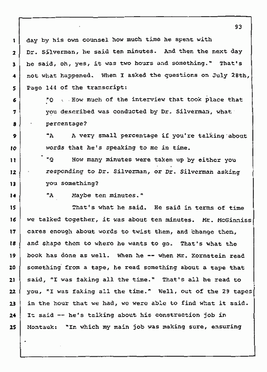 Los Angeles, California Civil Trial<br>Jeffrey MacDonald vs. Joe McGinniss<br><br>August 13, 1987:<br>Final Arguments for Plaintiff Jeffrey MacDonald, p. 93