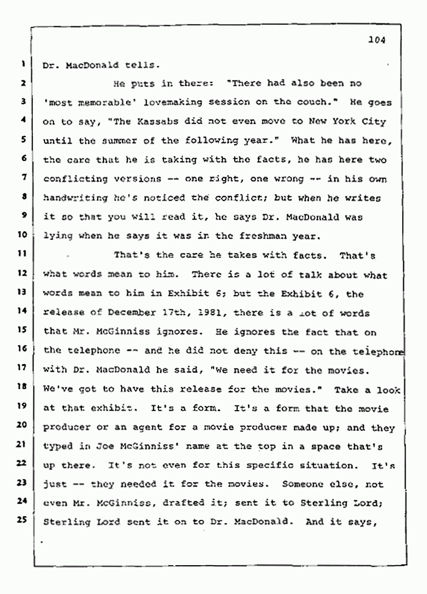 Los Angeles, California Civil Trial<br>Jeffrey MacDonald vs. Joe McGinniss<br><br>August 13, 1987:<br>Final Arguments for Plaintiff Jeffrey MacDonald, p. 104