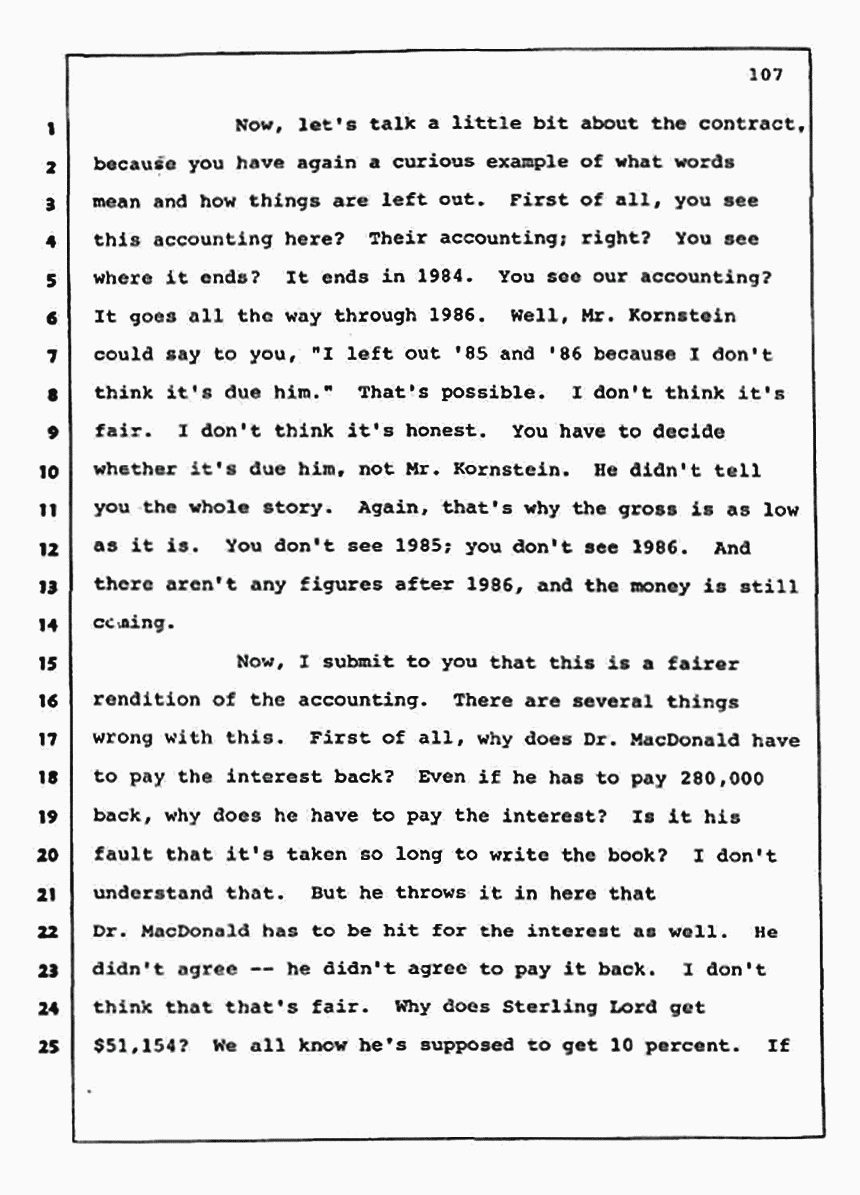 Los Angeles, California Civil Trial<br>Jeffrey MacDonald vs. Joe McGinniss<br><br>August 13, 1987:<br>Final Arguments for Plaintiff Jeffrey MacDonald, p. 107